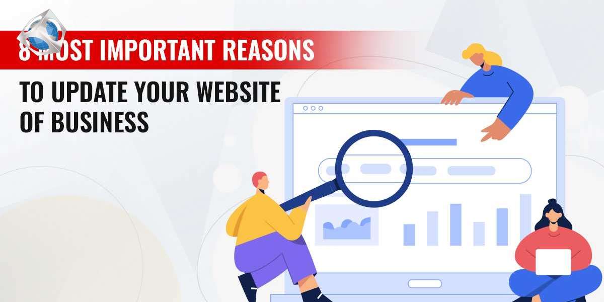 8 Most Important Reasons to Update Your Business Website