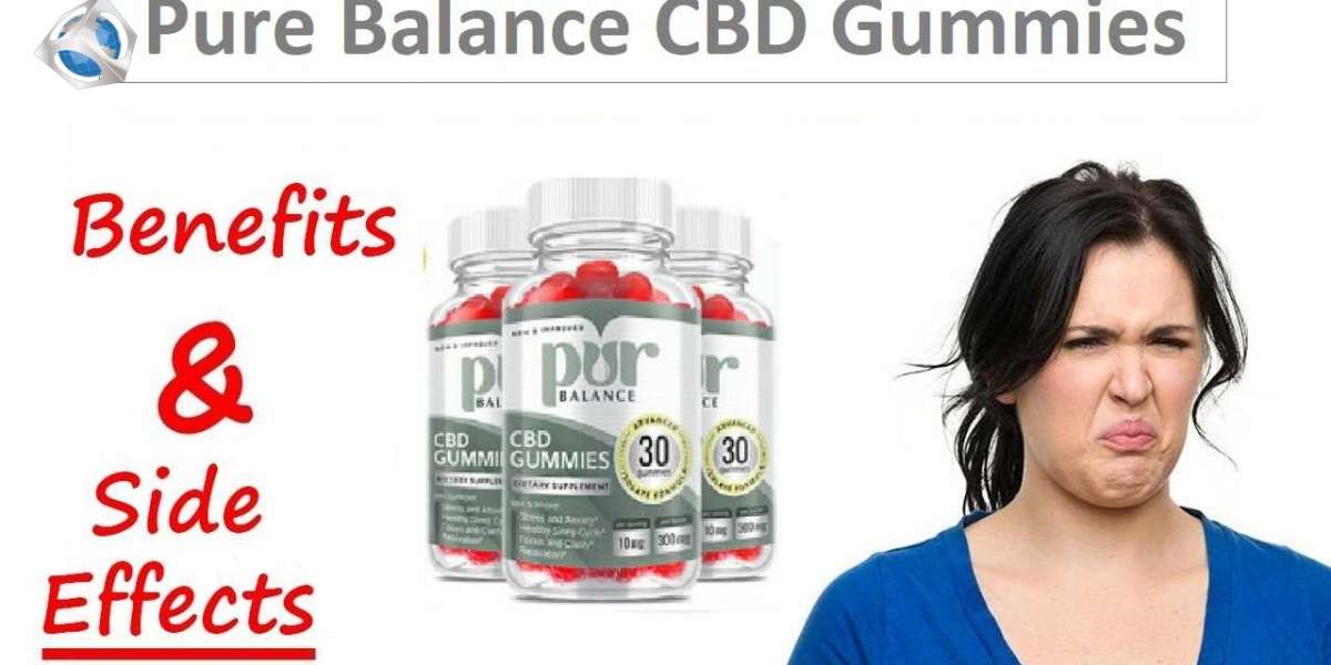 Pure Balance CBD Gummies - Side Effects, Pills Scam or Price