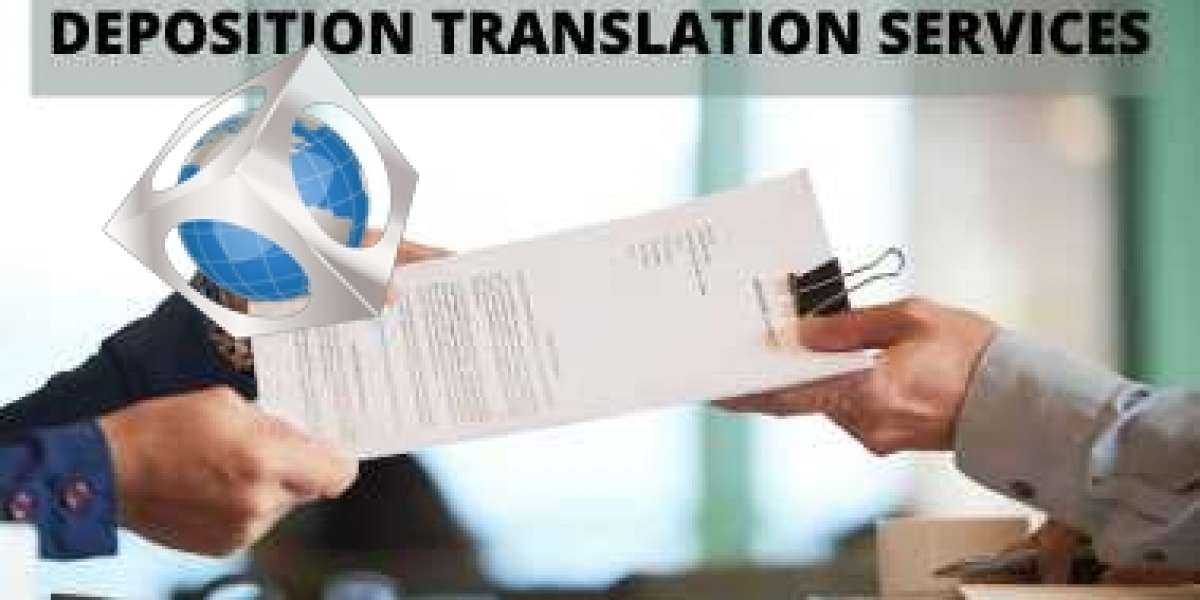 The Real Benefits of Availing Professional Legal Deposition Translation Services