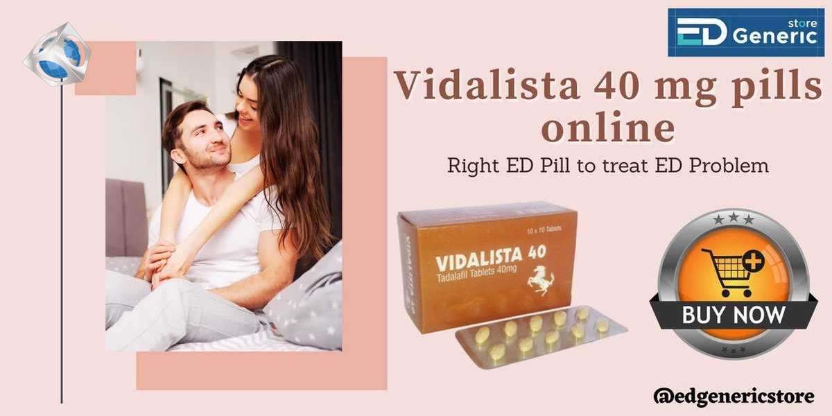 vidalista 40 mg for Ed Problem in USA, UK | Uses | Price | Ed Generic Store