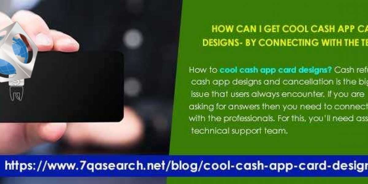 How can I get cool cash app card designs- by connecting with the techies