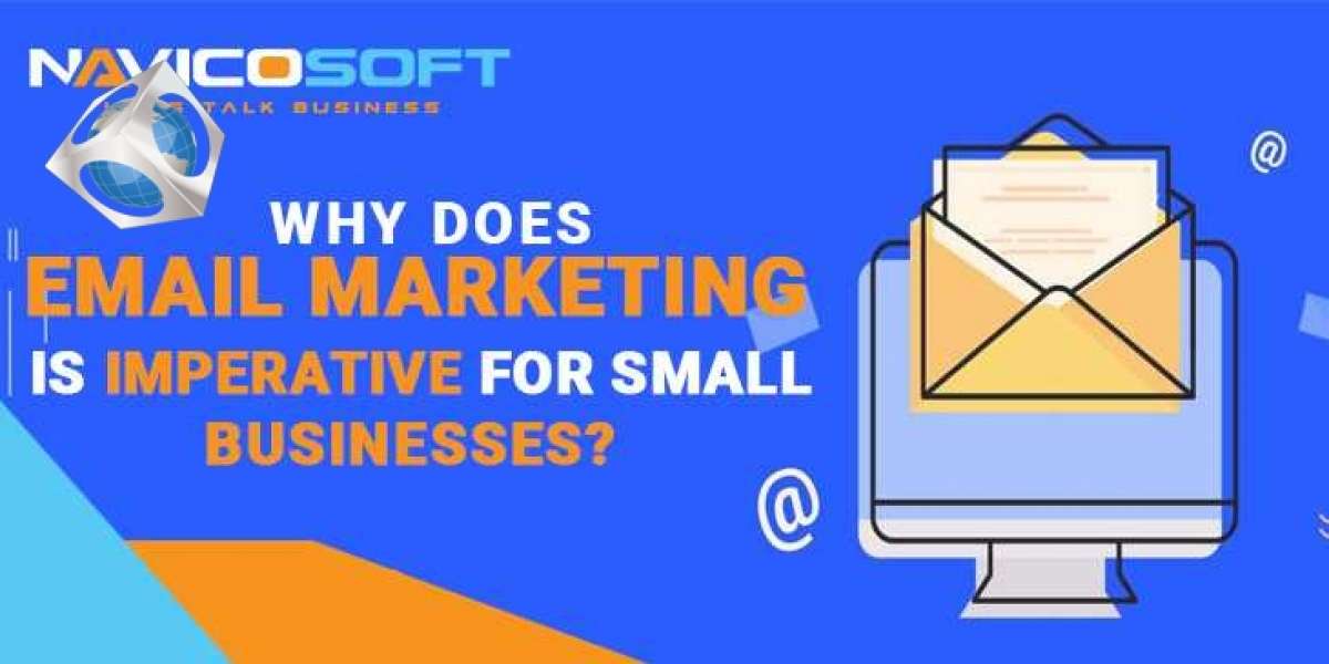 Why does email marketing imperative for small businesses?
