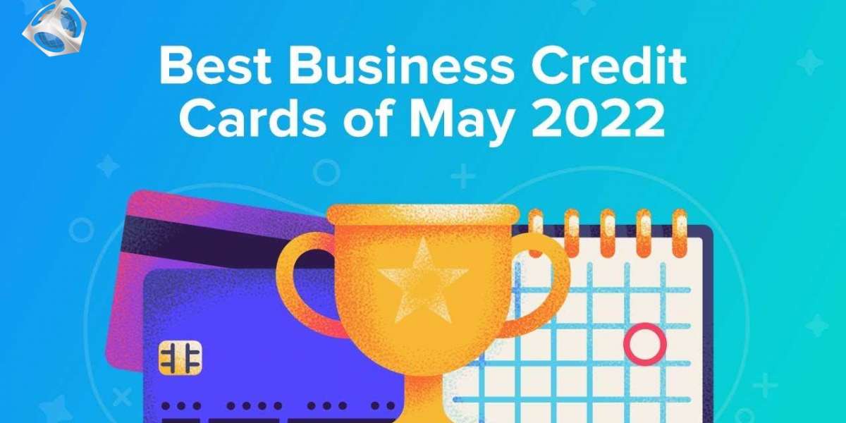The 13 Best Business Credit Cards of May 2022