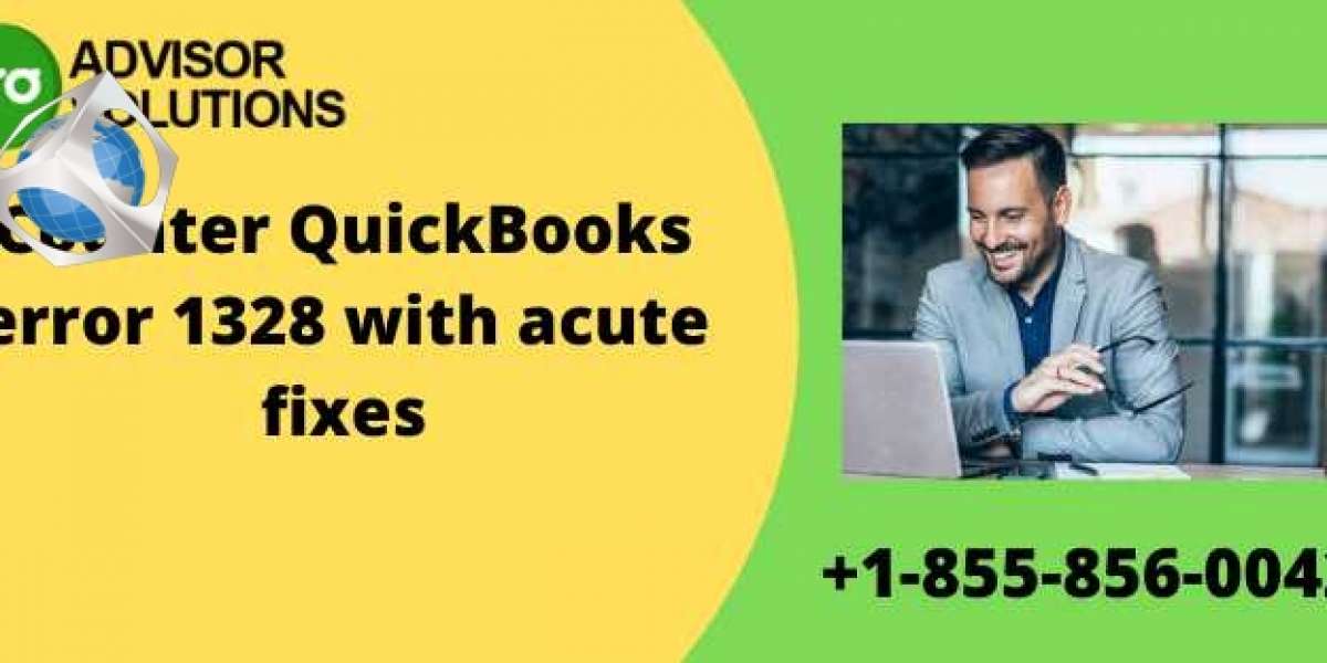 Counter QuickBooks error 1328 with acute fixes