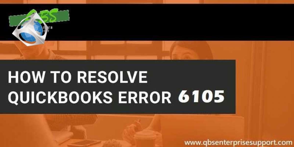How to Rectify the QuickBooks Error Code 6105?