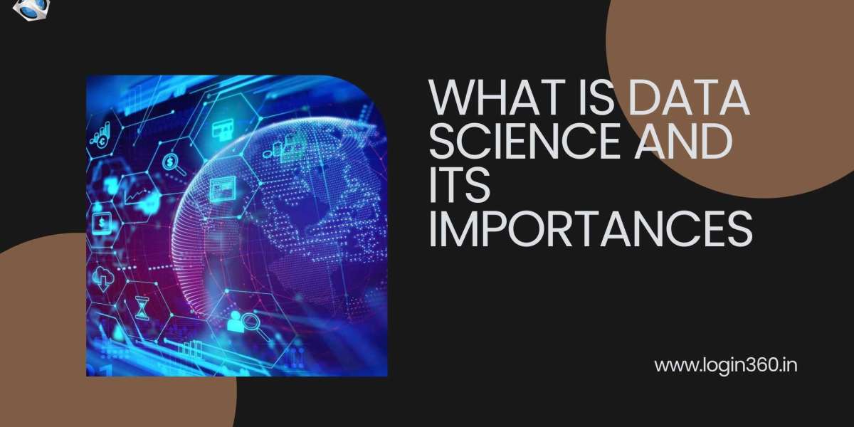 What is Data Science and Its Importance