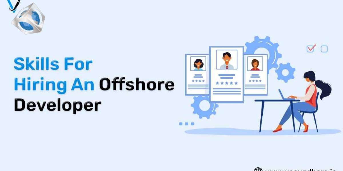 5 Important Skills For Hiring An Offshore Developer