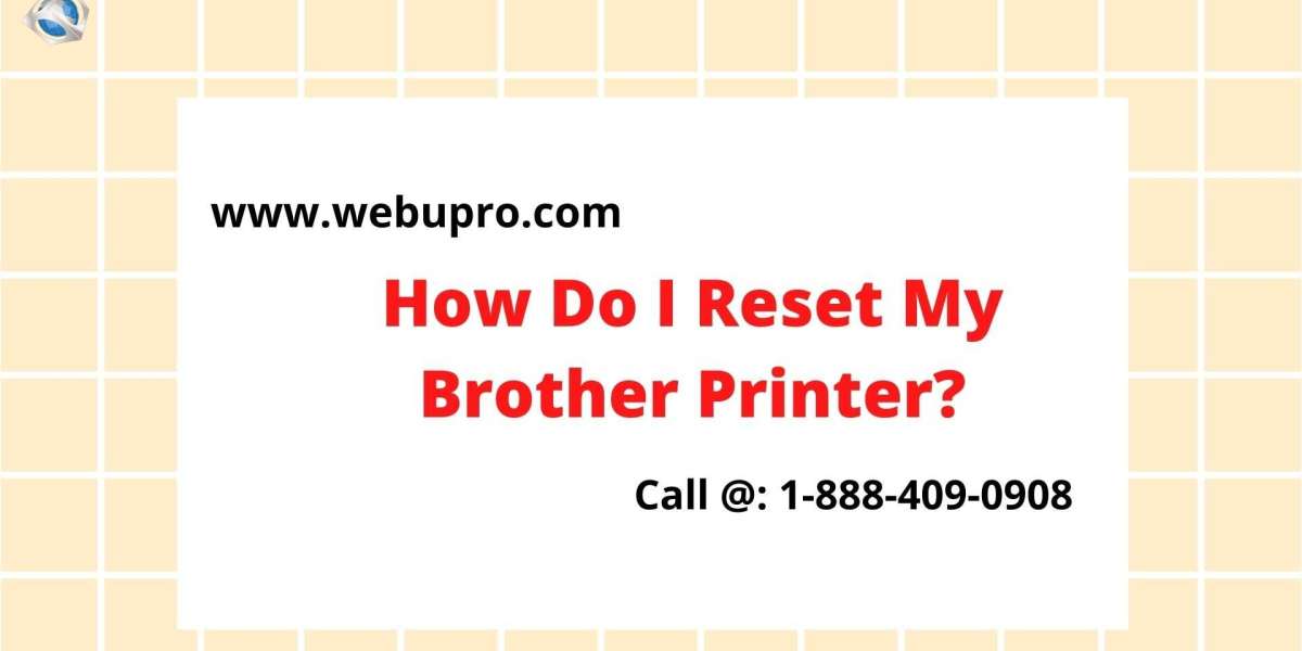 How to Reset Brother Printer