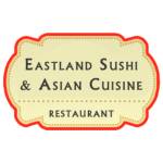 Eastland Sushi & Asian Cuisine Profile Picture
