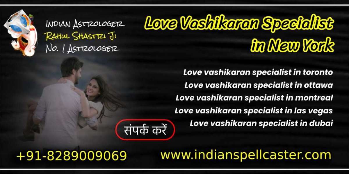 Love Vashikaran Specialist in New York - Online astrology service in New York | Call Now ??? +91-8289009069