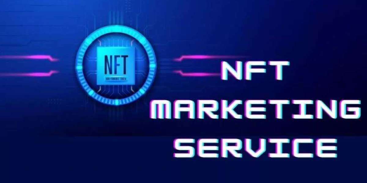 NFT Marketing Services: The Smart Way To Make It To The Market's Top