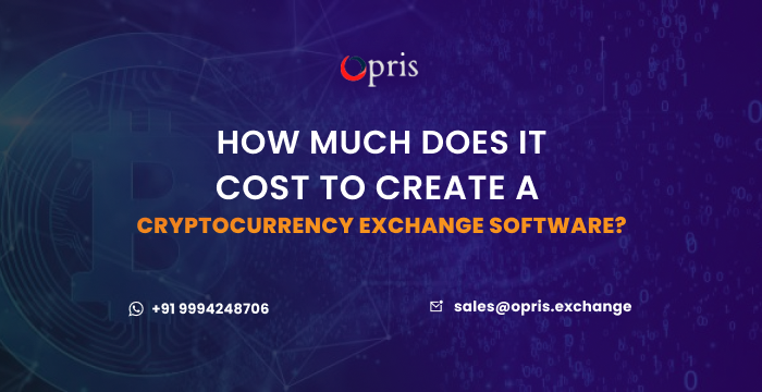 How Much Does It Cost to Create a Cryptocurrency Exchange Software?