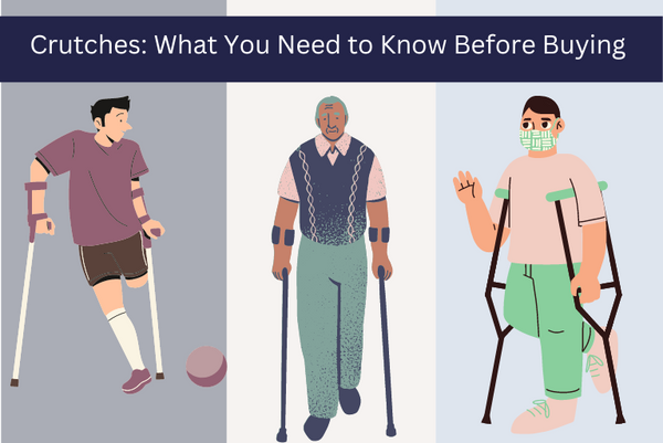 Crutches: What You Need to Know Before Buying – Axiom Medical Supplies