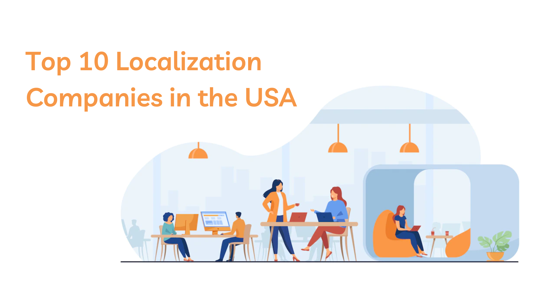 Top 10 Localization Companies in the USA - Verbolabs