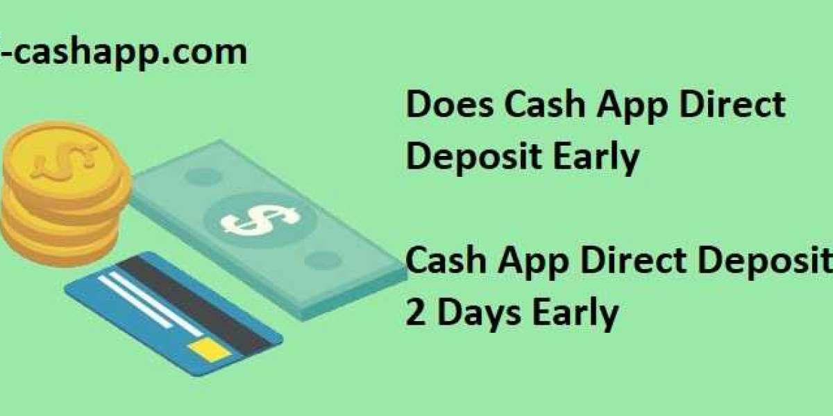 Why does Cash App Get Direct Deposit Early?