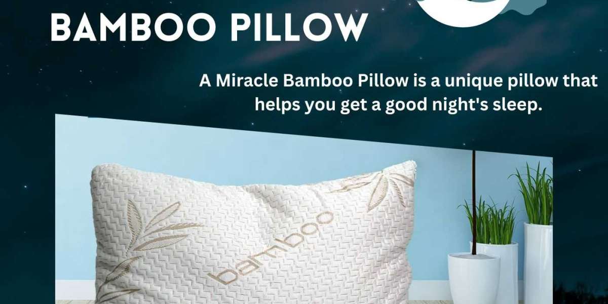 How Miracle Bamboo Pillow Can Help You Sleep Better?