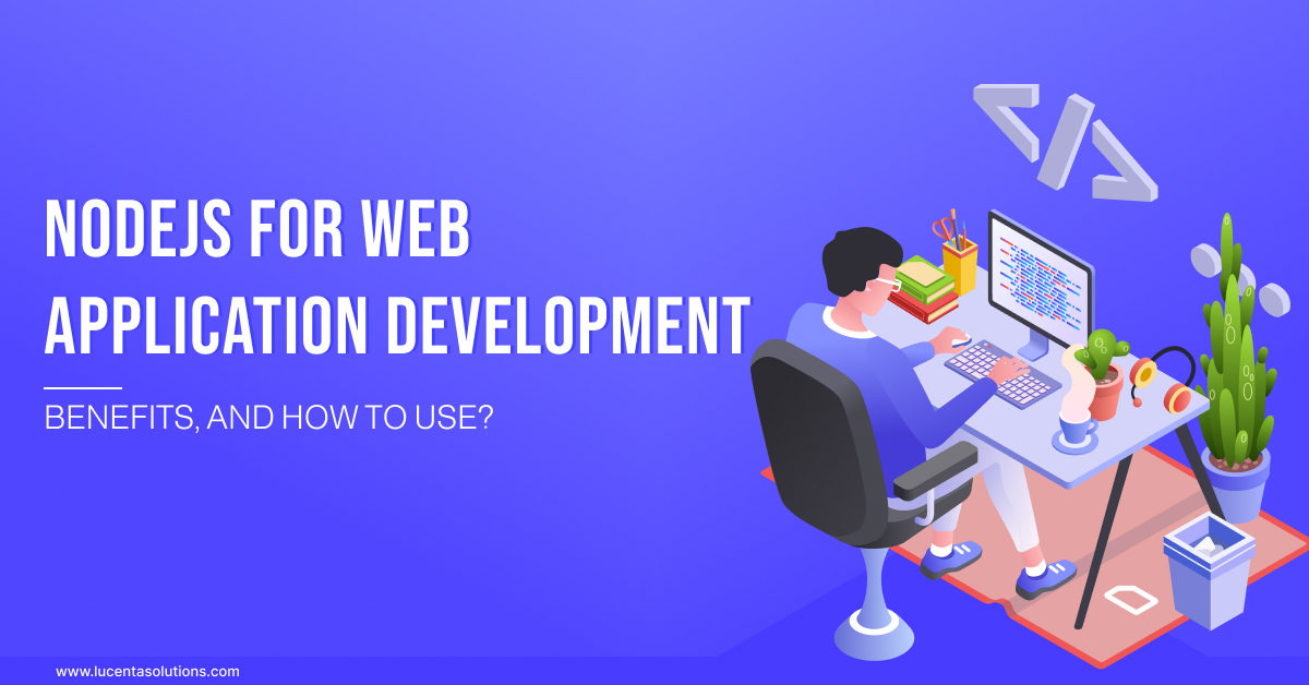 NodeJS for Web Application Development