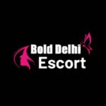 Bold Delhi Escorts Escorts Profile Picture