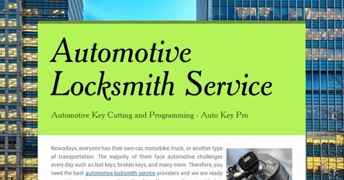 Automotive Locksmith Service | Smore Newsletters