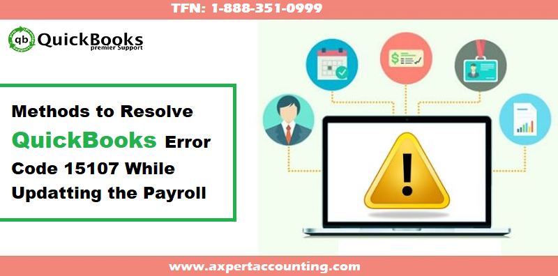 Fix QuickBooks Payroll Update Error 15107 (Damaged Update)