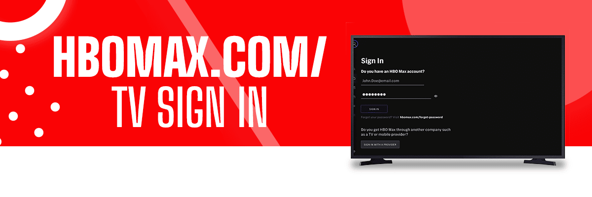 TV Activate Help's guide for hbomax.com/tvsignin activation