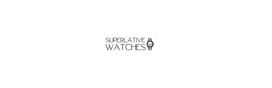 SUPERLATIVE WATCHES Cover Image