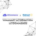 Walmart Integration LitCommerce Profile Picture