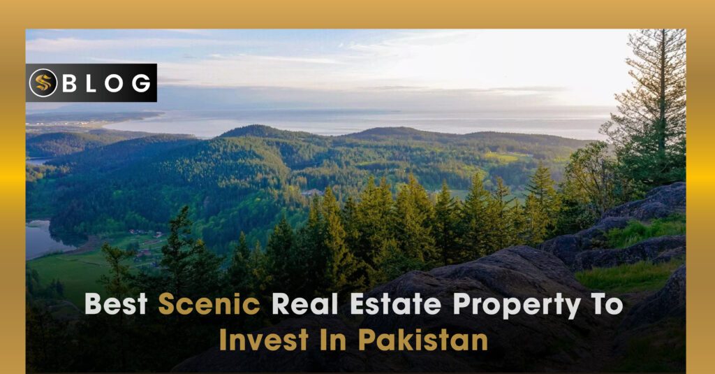 Best Scenic Real Estate Property To Invest In Pakistan - Sapphire Builders and Associates