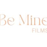 BE MINE FILMS Profile Picture