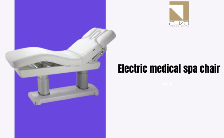 HOW A QUALITY ELECTRIC THERAPY CHAIR CAN TRANSFORM YOUR CLIENT’S HEALTH