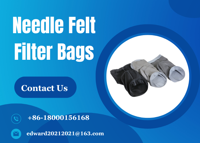 Needle Felt Filter Bags: A Comprehensive Guide to Their Manufacture and Benefits - WriteUpCafe.com