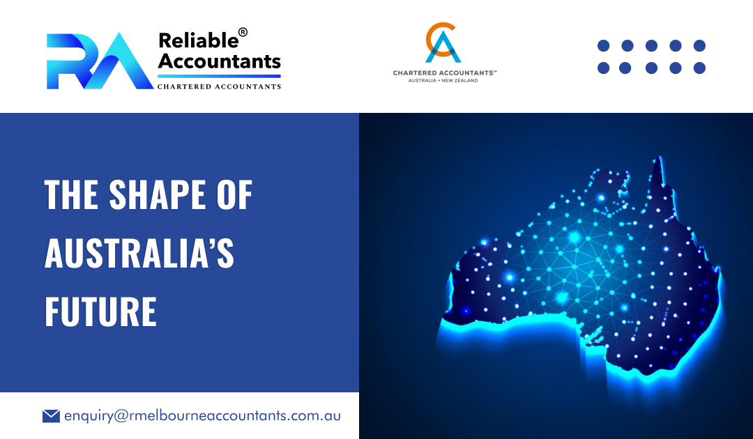 The Shape of Australia’s Future