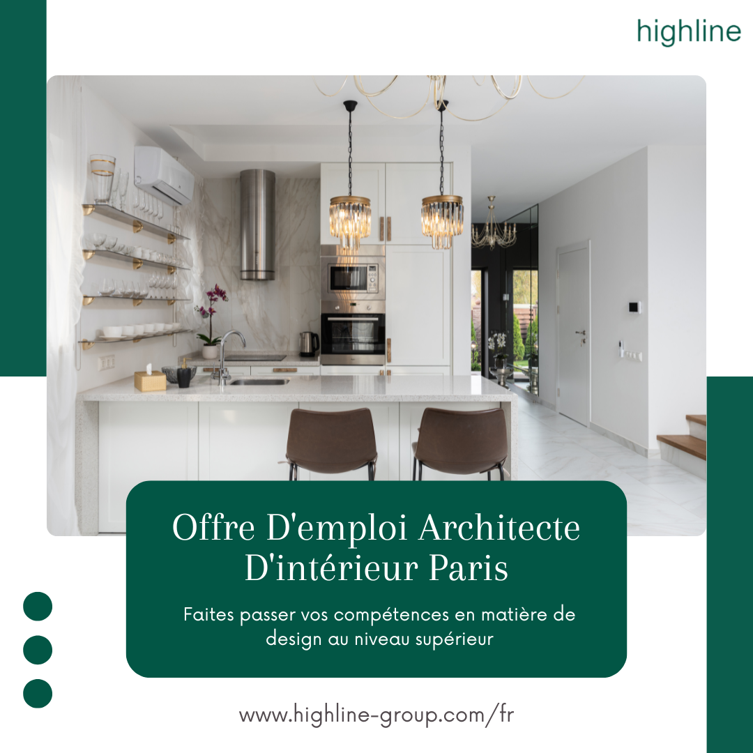 Explorer les opportunités d'emploi pour les architectes d'intérieur à Paris | TheAmberPost