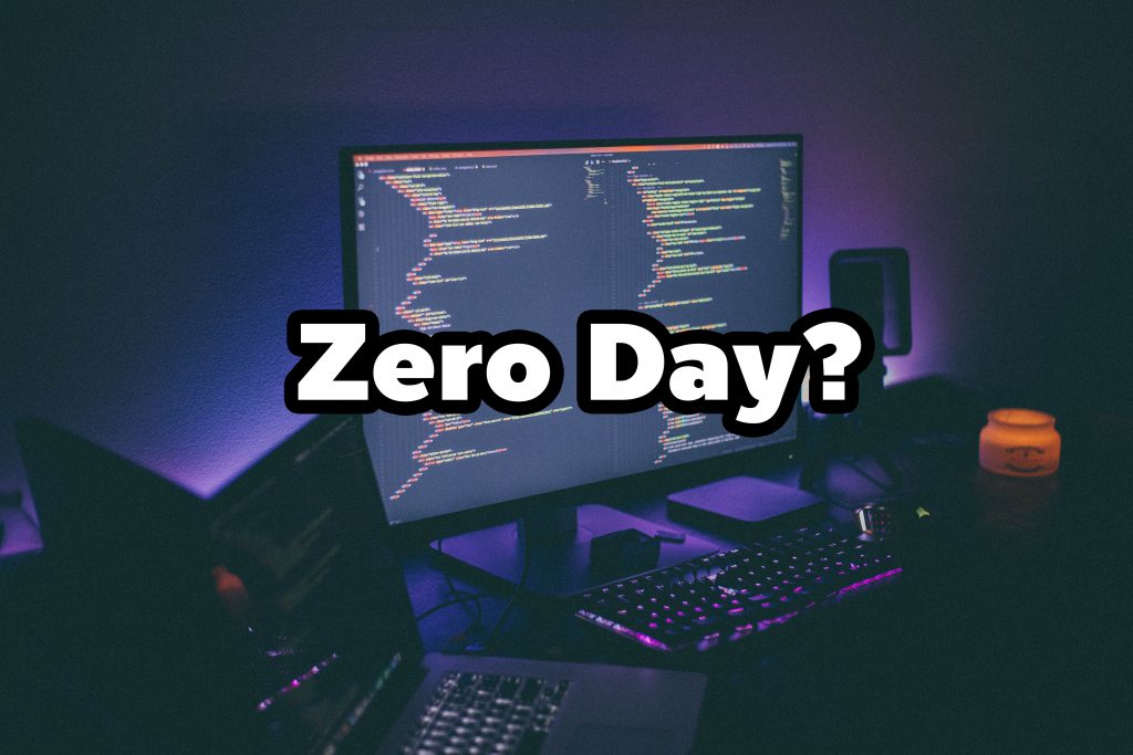 What Is A Zero - Day Attack?