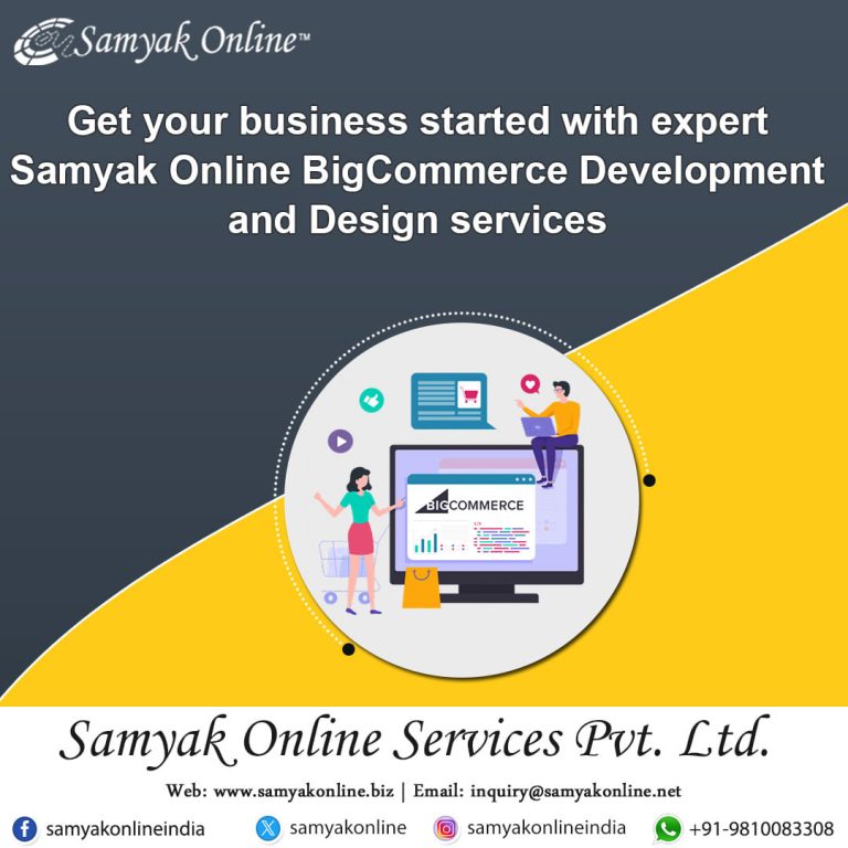 Get your business started with expert Samyak Online BigCommerce Development and Design services - WriteUpCafe.com