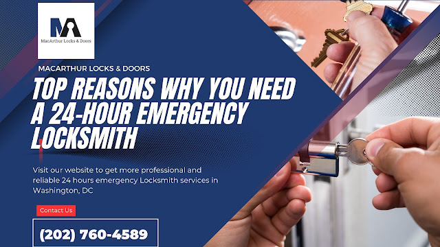 Top Reasons Why You Need a 24-Hour Emergency Locksmith