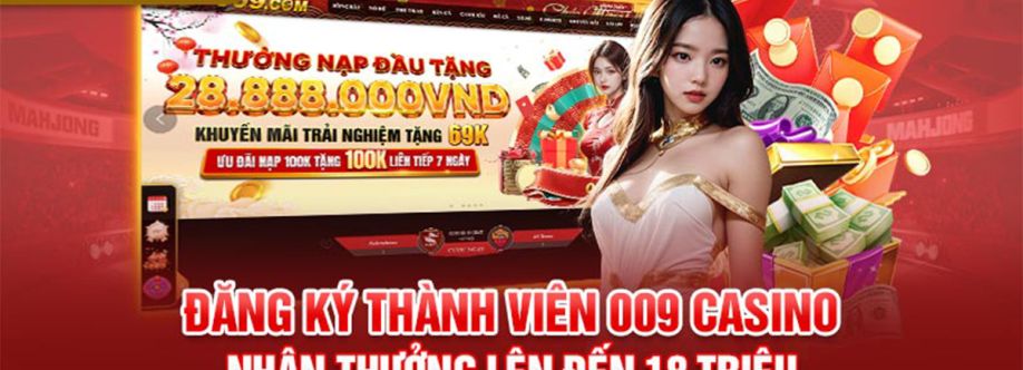 009 Casino Nhà Cái 009 Casino Chính Thức Tạ Cover Image