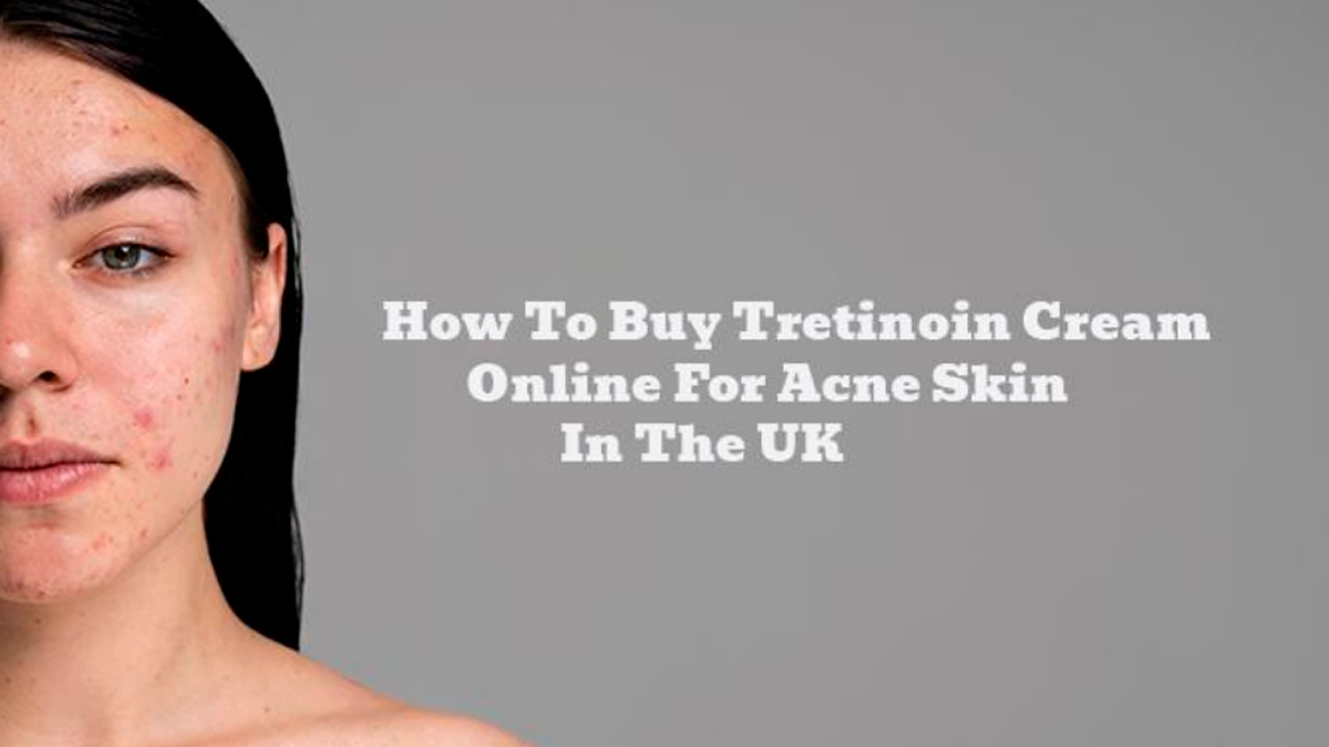 Buy Tretinoin Cream Online In the UK (2024) | OnlyMyHealth