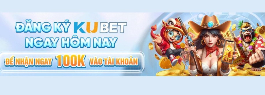 KUBET Bức Phá Trong top đầu nhà cái On Cover Image