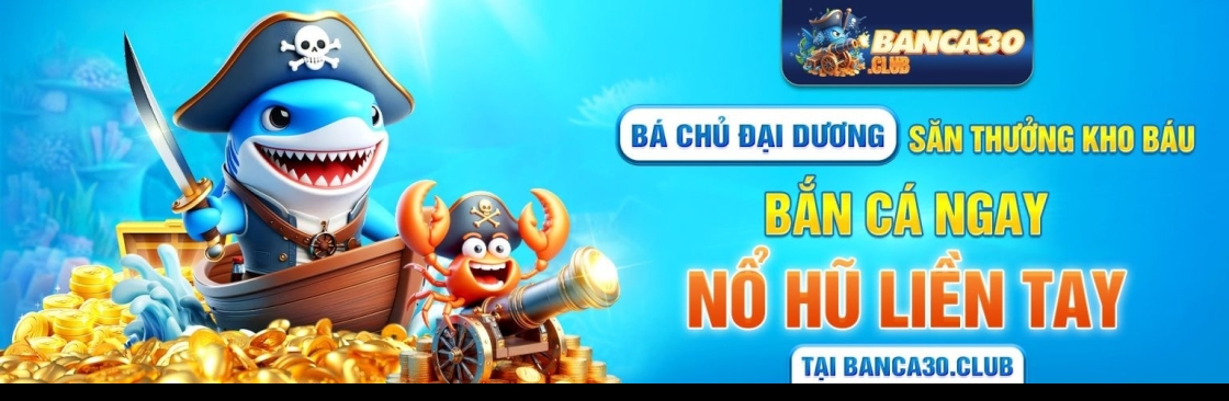 Banca30 Trang Chủ Banca30club Link Vào Không Bị Chặn Cover Image